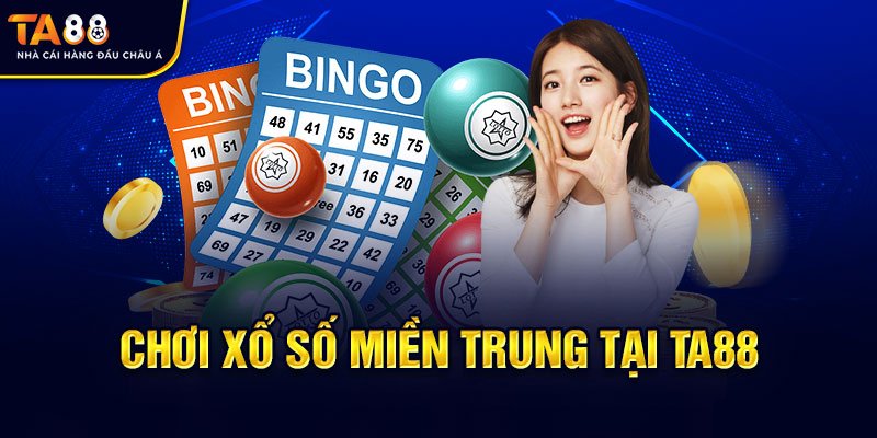 Xổ số miền Trung TA88